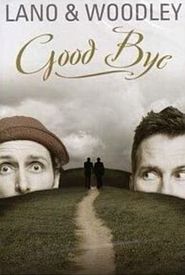 Lano & Woodley: Goodbye