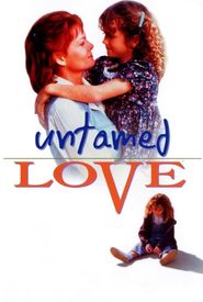 Untamed Love