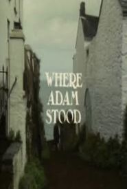 Where Adam Stood