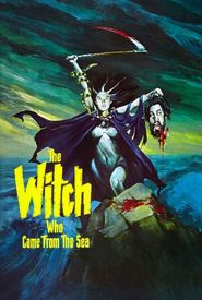 The Witch Who Came from the Sea