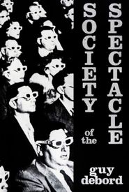 The Society of the Spectacle