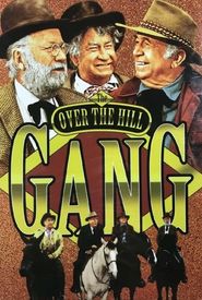 The Over-the-Hill Gang