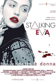 Stalking Eva