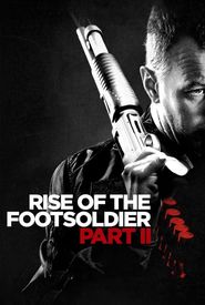 Rise of the Footsoldier: Part II