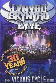 Lynyrd Skynyrd Lyve: The Vicious Cycle Tour