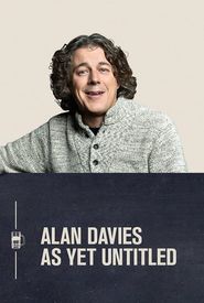 Alan Davies: As Yet Untitled