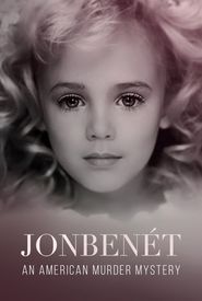 JonBenet: An American Murder Mystery