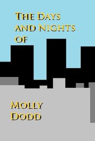 The Days and Nights of Molly Dodd