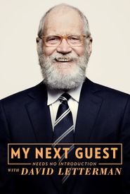 My Next Guest Needs No Introduction with David Letterman