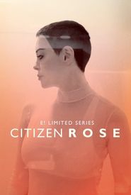 Citizen Rose