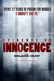 Evidence of Innocence: TV One Series to Look at the Wrongly Convicted