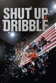 Shut Up and Dribble