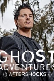 Ghost Adventures: Aftershocks