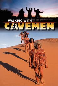 Walking with Cavemen