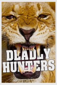 Deadly Hunters