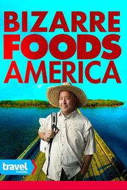 Bizarre Foods America