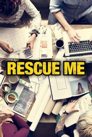 Rescue Me