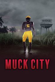 4th and Forever: Muck City