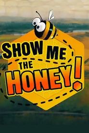 Show Me the Honey