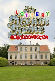 My Lottery Dream Home International