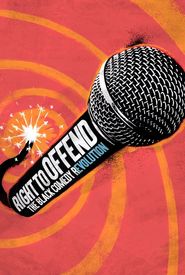 Right to Offend: The Black Comedy Revolution