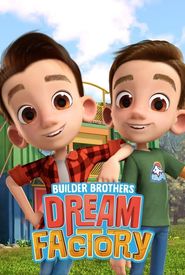 Builder Brothers' Dream Factory