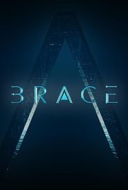 Brace: The Series