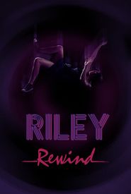 Riley Rewind