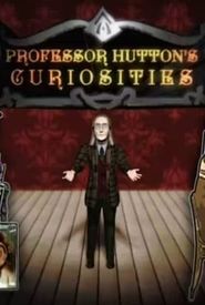 Professor Hutton's Curiosities