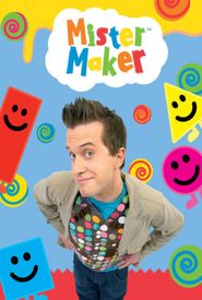 Mister Maker