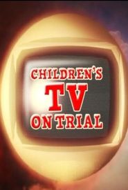 Children's TV on Trial