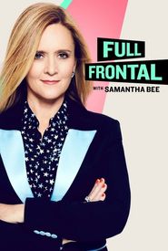 Full Frontal with Samantha Bee