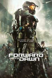 Halo 4: Forward Unto Dawn