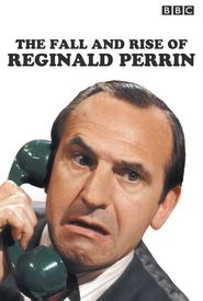 The Fall and Rise of Reginald Perrin