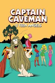 Captain Caveman and the Teen Angels