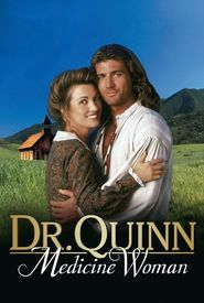 Dr. Quinn, Medicine Woman