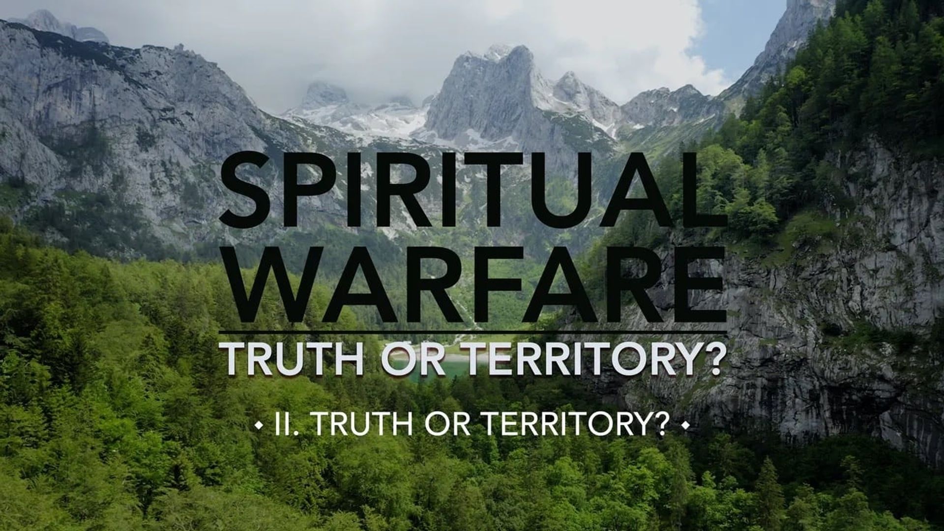 Spiritual Warfare: Truth or Territory? background