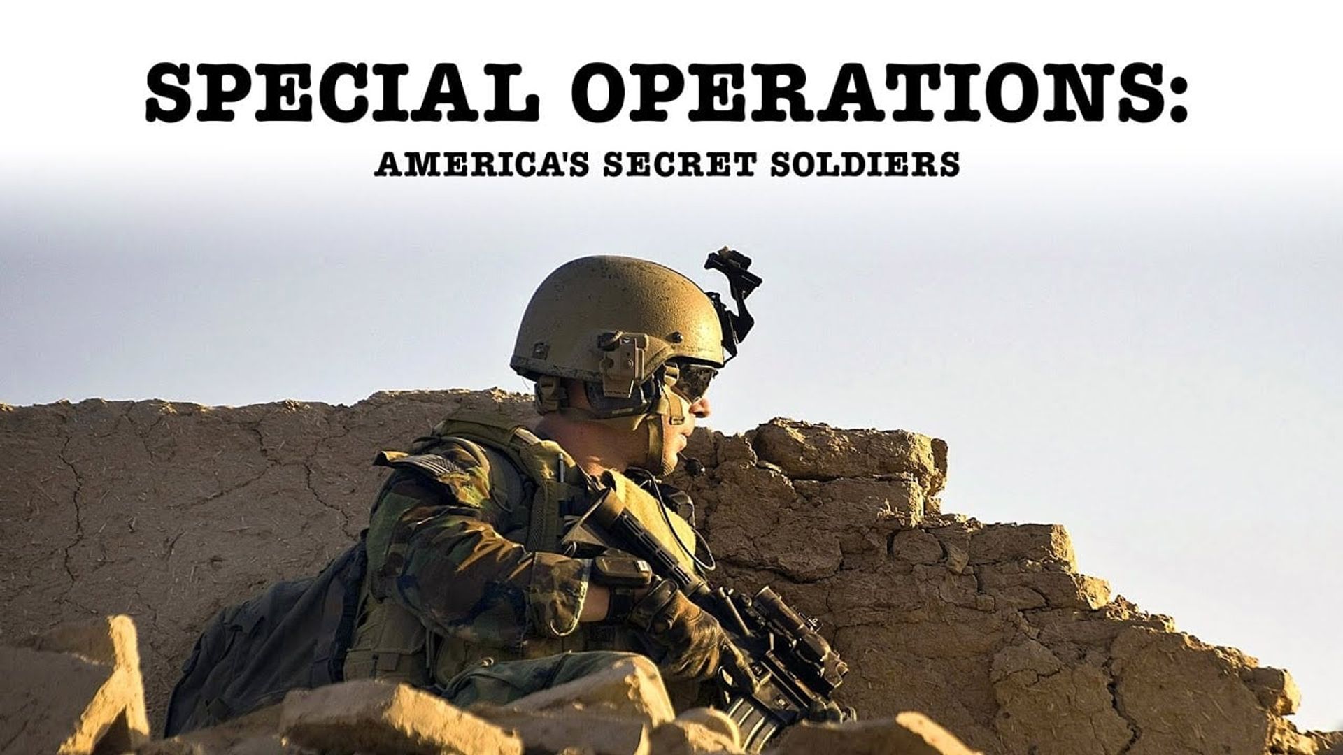 Special Operations Force: America's Secret Soldiers background