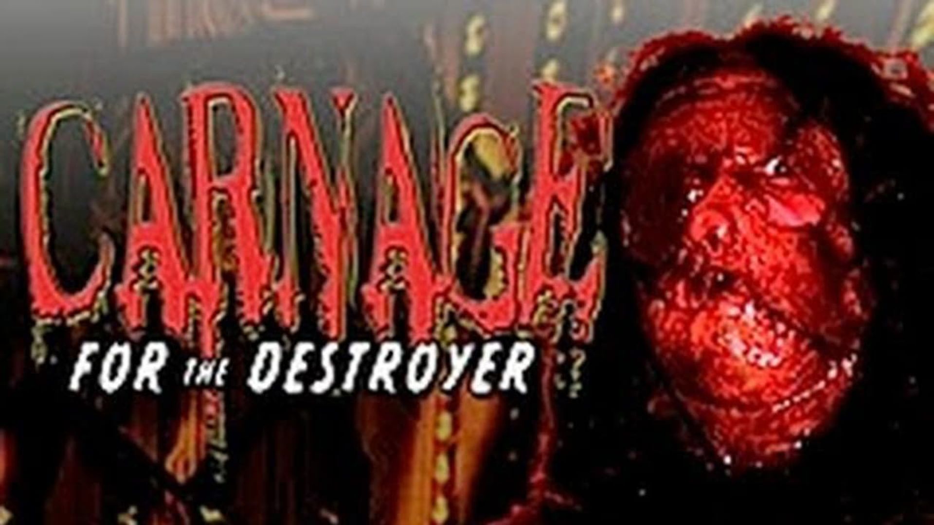 Carnage for the Destroyer background