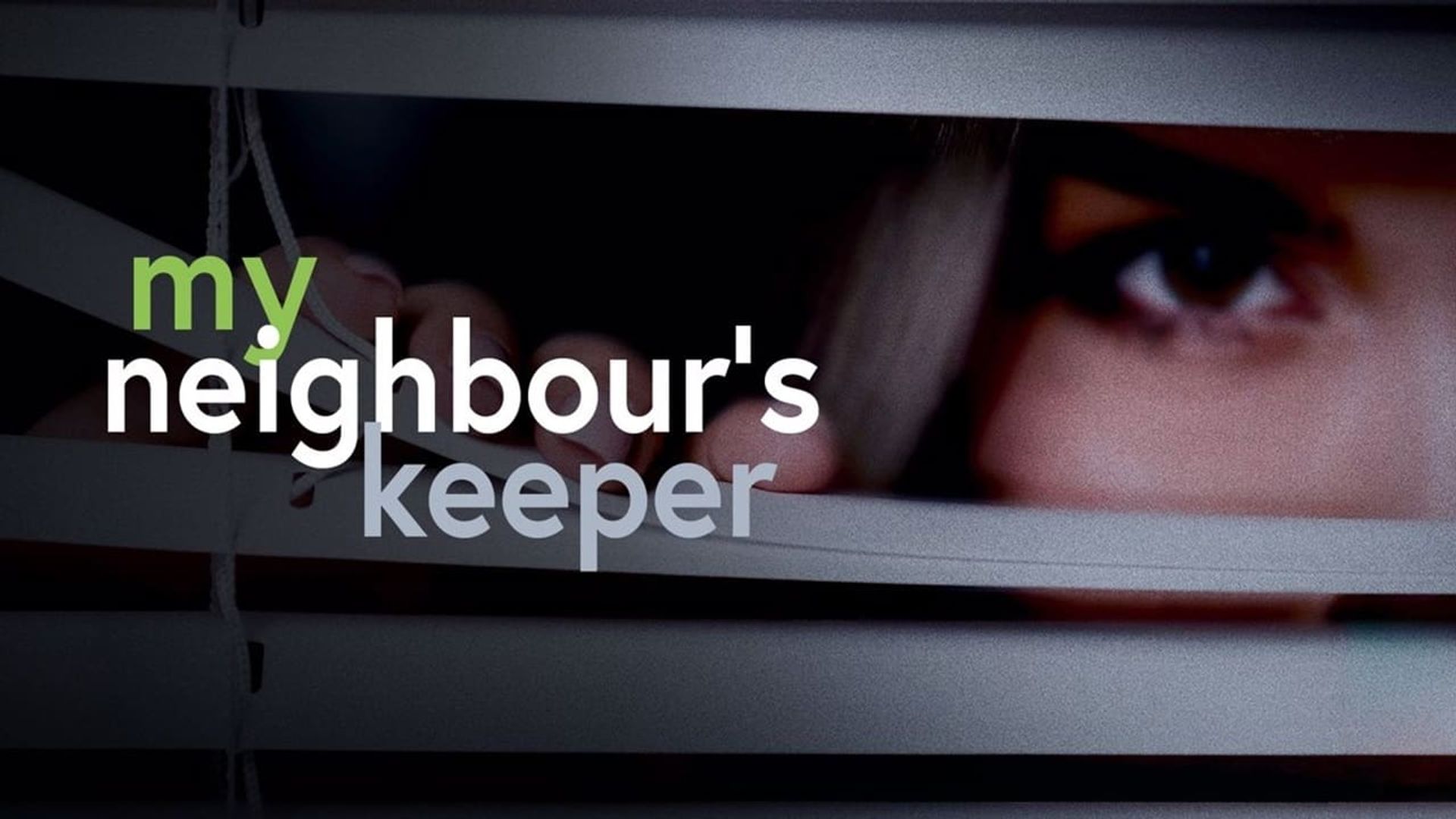 My Neighbor's Keeper background