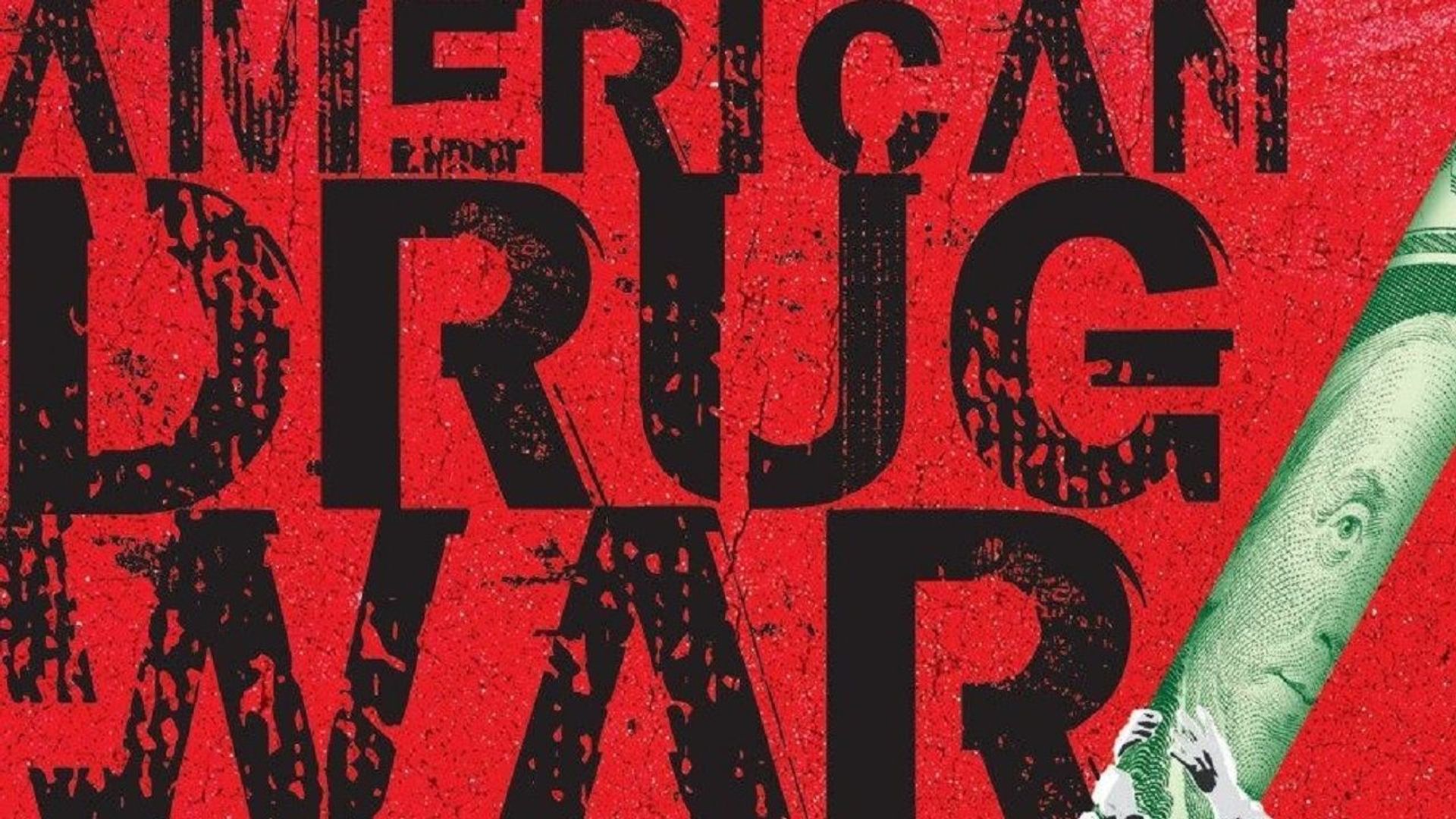 American Drug War: The Last White Hope background