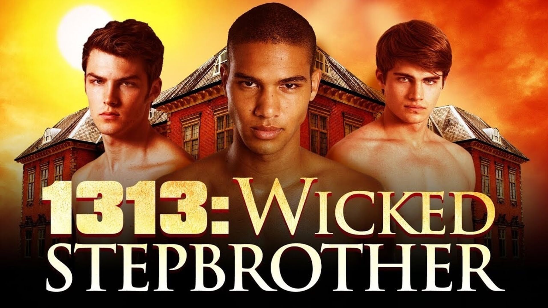 1313: Wicked Stepbrother background