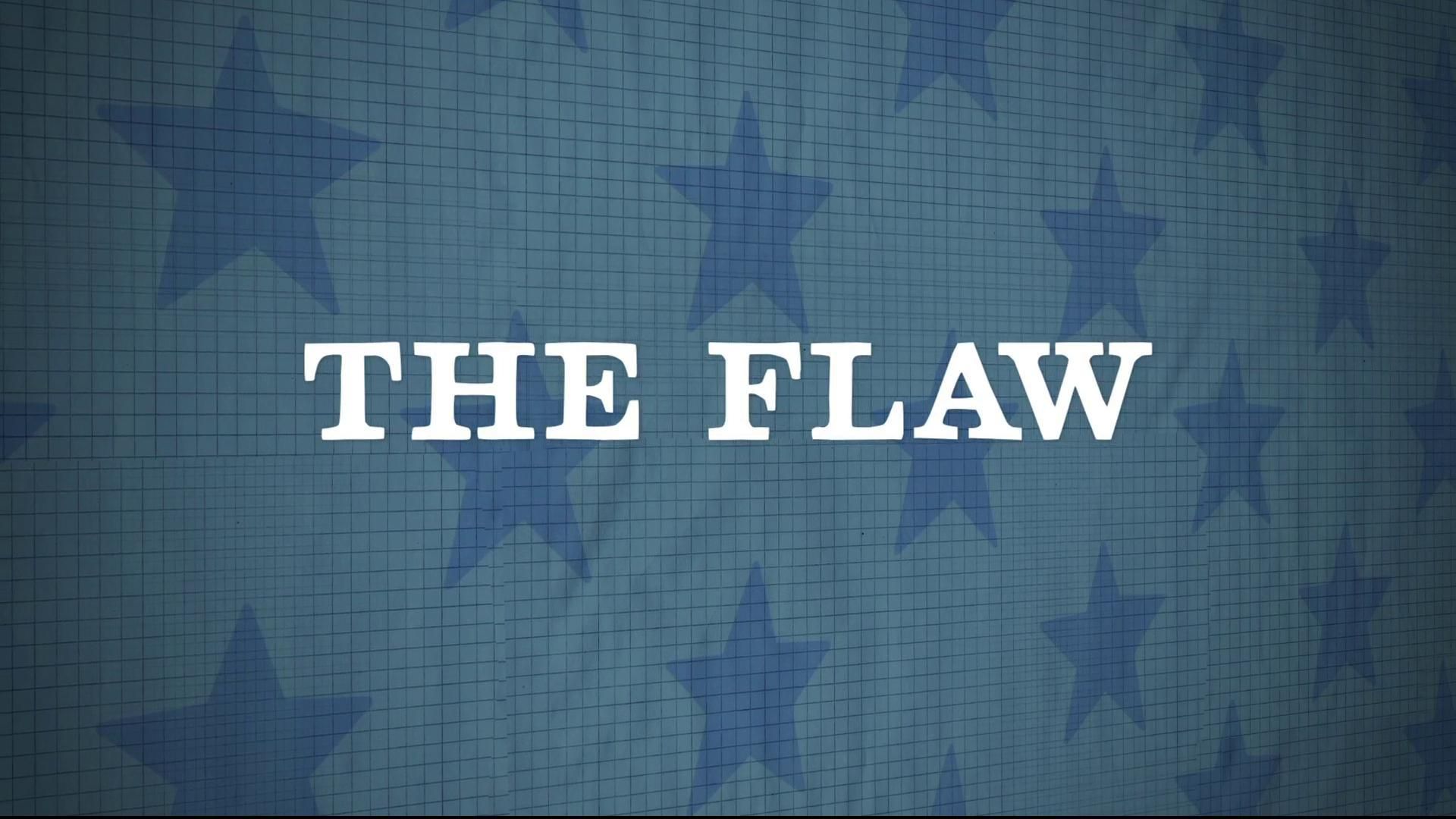 The Flaw background