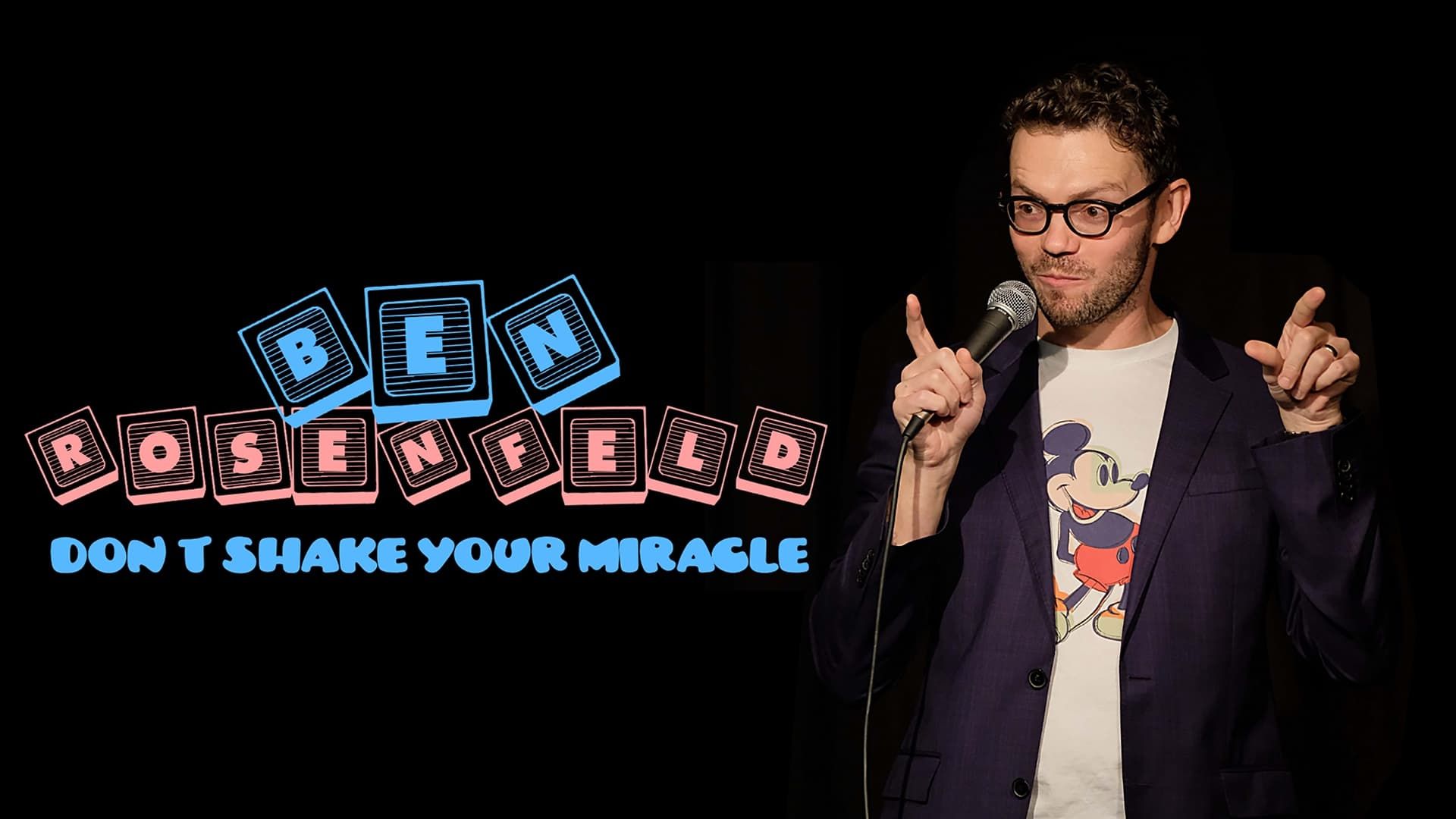 Ben Rosenfeld: Don't Shake Your Miracle background