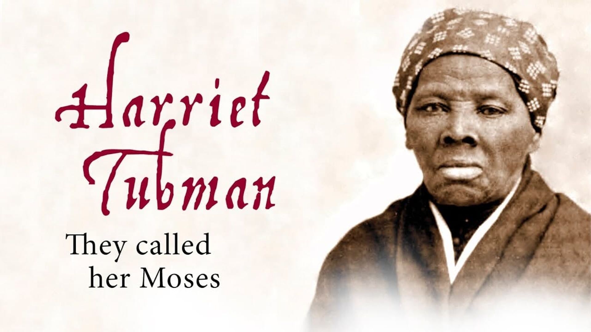 Harriet Tubman: They Called Her Moses background