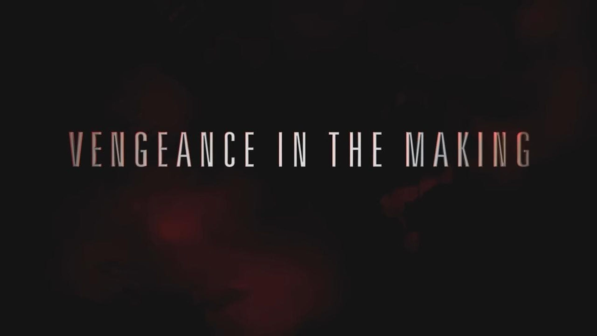 Vengeance in the Making background