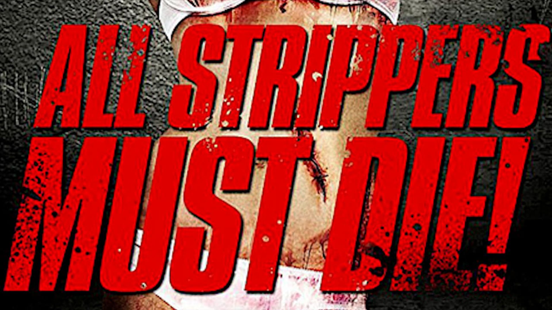 All Strippers Must Die! background