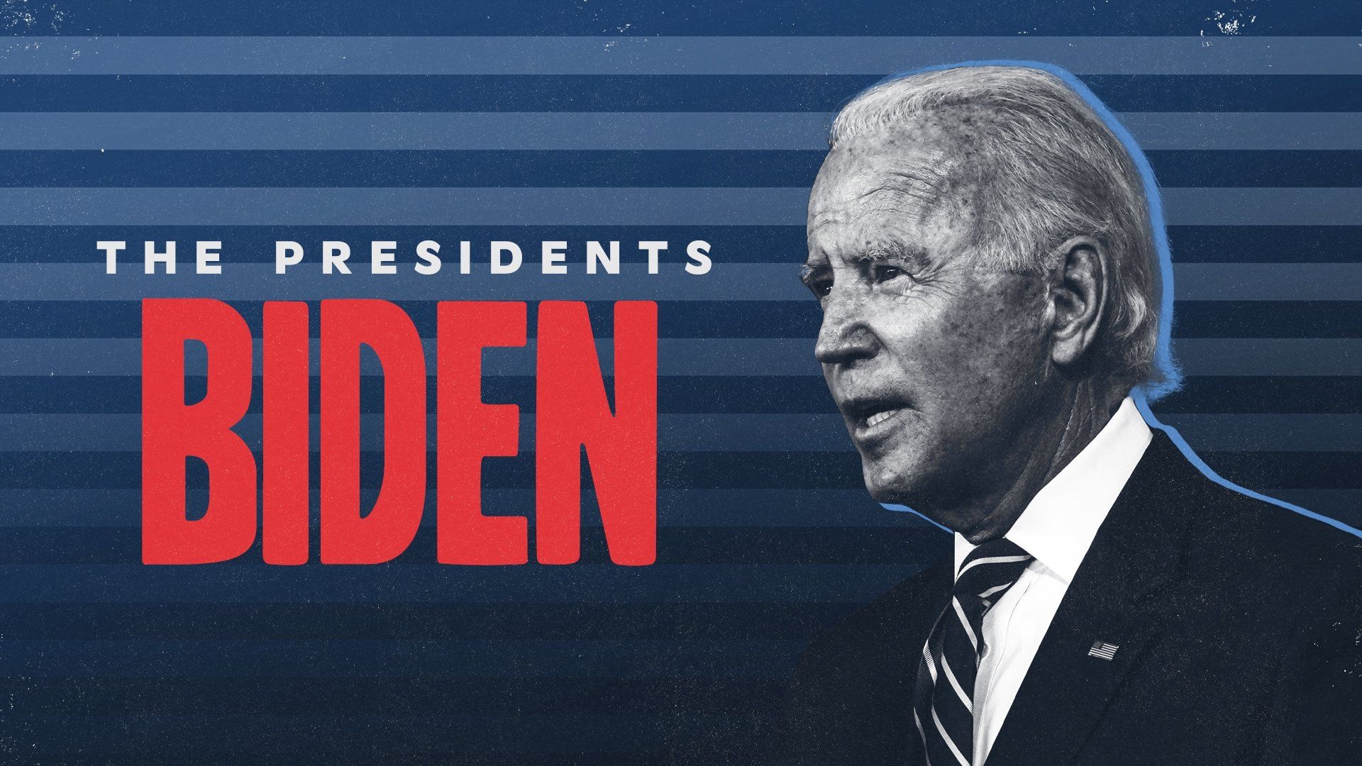 The Presidents: Biden background