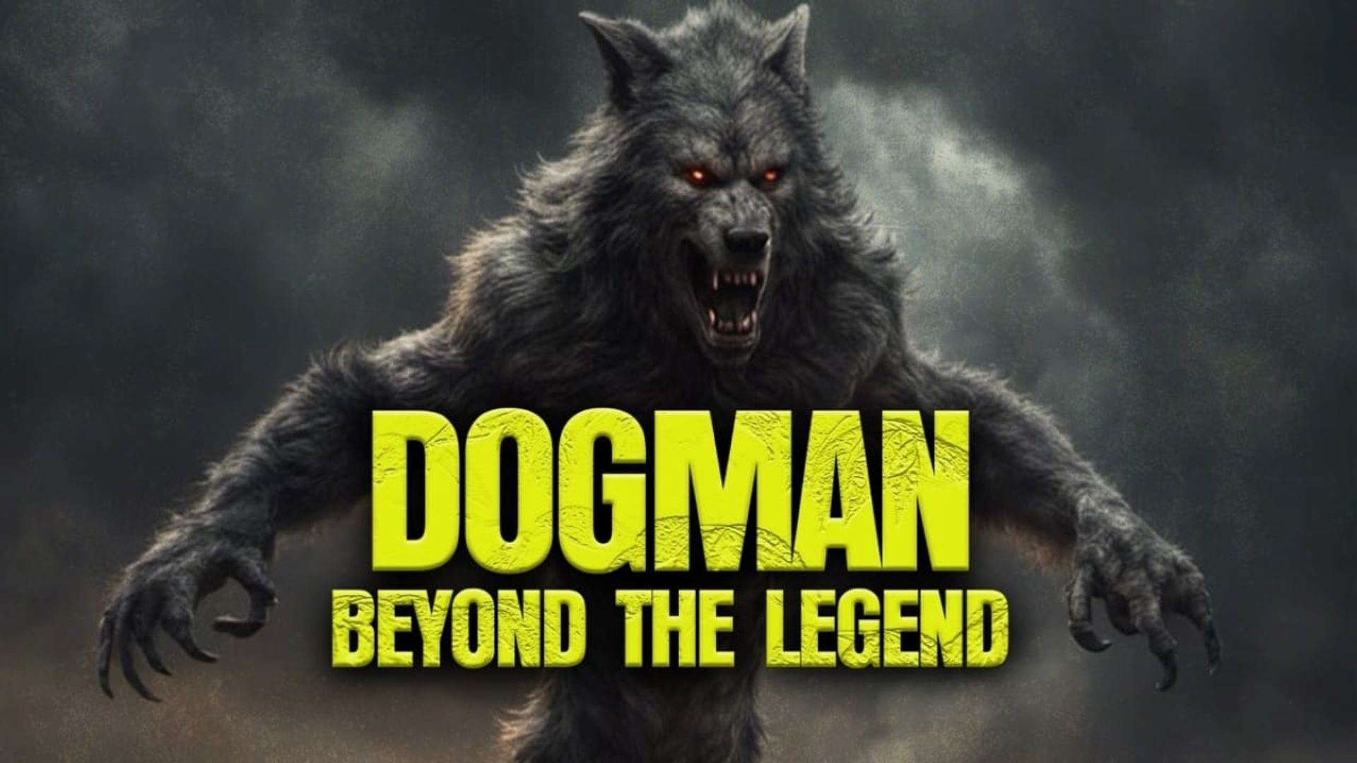 Dogman: Beyond the Legend background