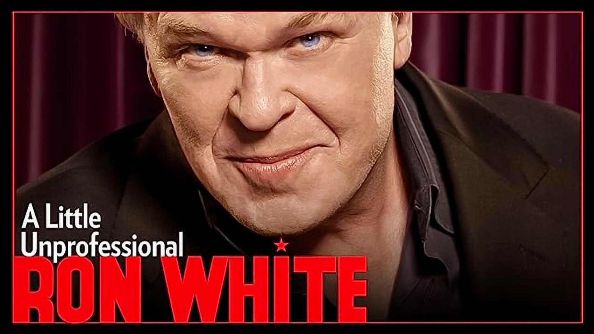 Ron White: A Little Unprofessional background